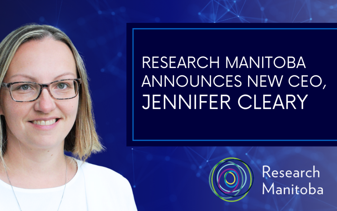 Research Manitoba Announces New CEO, Jennifer Cleary