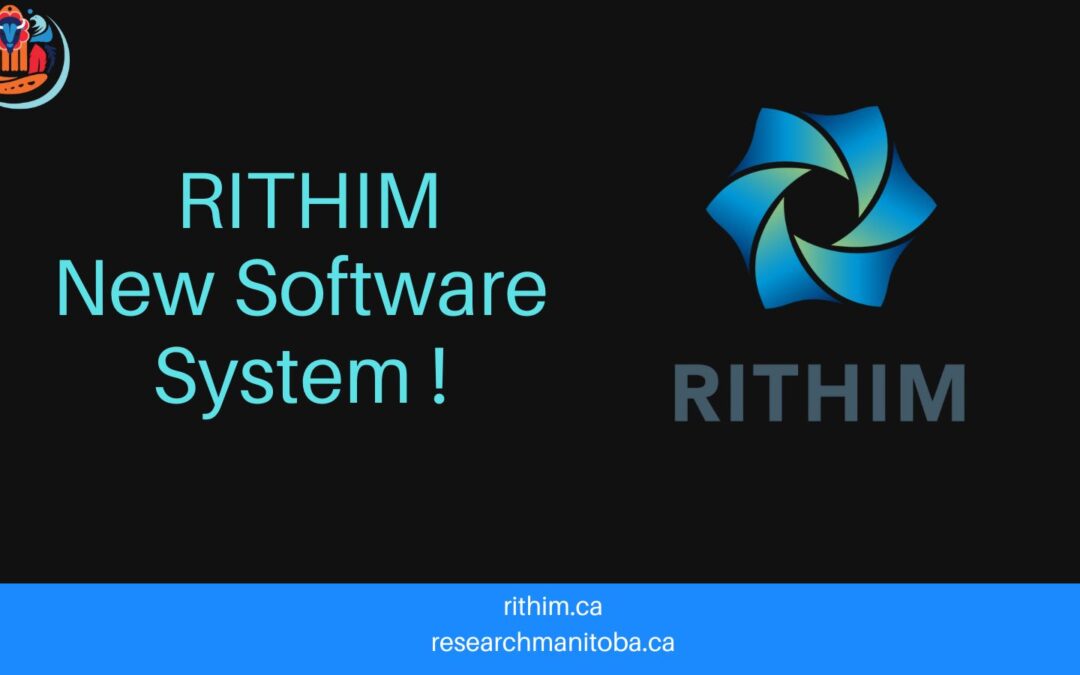 Research Manitoba announces the results of user acceptance testing (UAT) on the new RITHIM software system