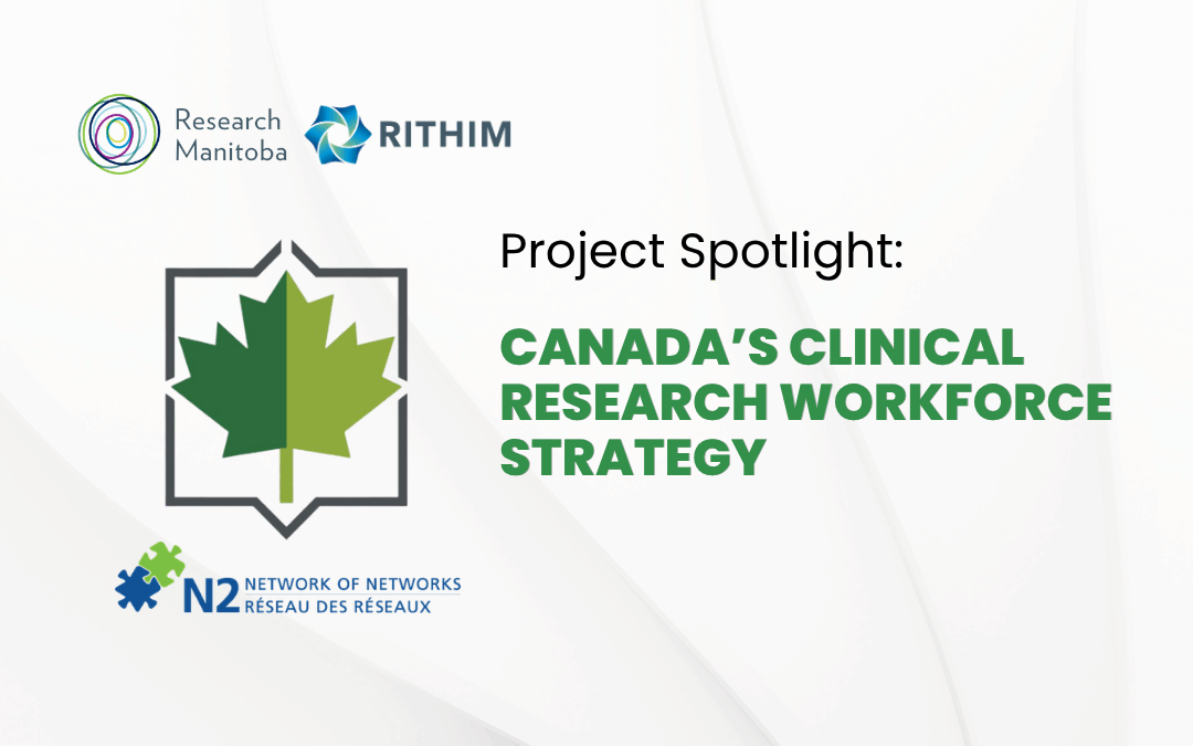 Project Spotlight: Canada’s Clinical Research Workforce Strategy